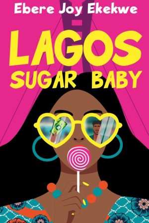 Lagos Sugar Baby (Pre-Order)