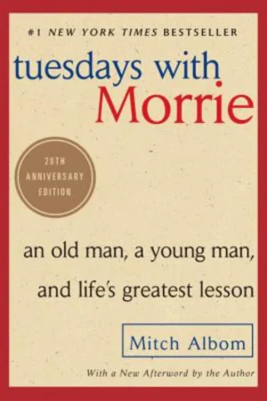 Tuesdays with Morrie