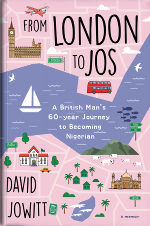 From London To Jos: A British Man’s(Pre-Order)