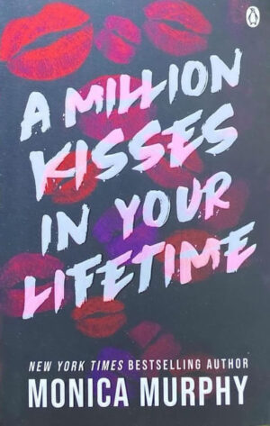 A Million Kisses In Your Lifetime