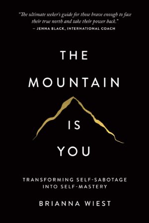 The mountain Is You (Reprint)