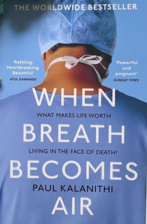 When Breathe Becomes Air