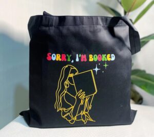Tote Bag (Sorry I’m Booked )