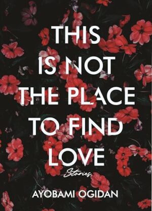 This Is Not the Place to Find Love