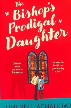 The Bishop’s Prodigal Daughter