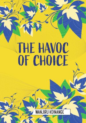 The Havoc of Choice