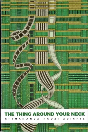 The Thing Around Your Neck