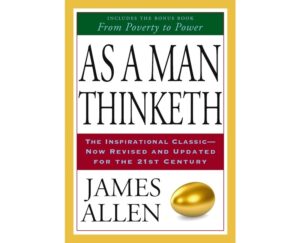 As A Man Thinketh