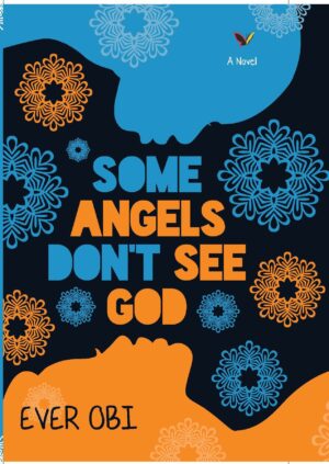 Some Angels Don’t See God