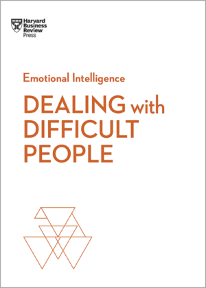 Emotional Intelligence: Dealing With Difficult People