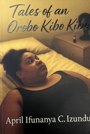 Tales Of An Orobo Kibo Kibo