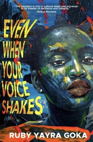 Even When Your Voice Shakes