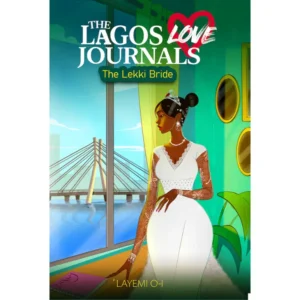 The Lagos Love Journals: The Lekki Bride