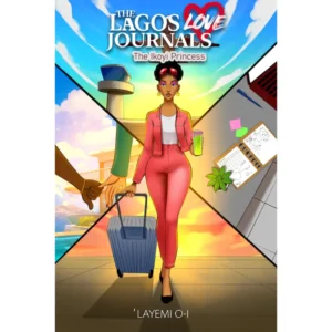 The Lagos Love Journals: The Ikoyi Princess