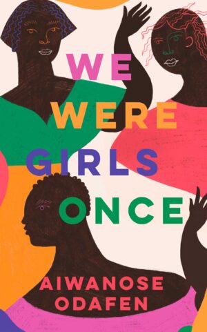 We Were Girls Once (Hardcover)