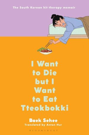 I Want to Die But I Want to Eat Tteokpokki