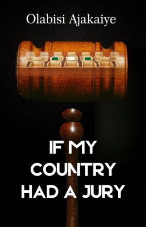 If My Country Had A Jury