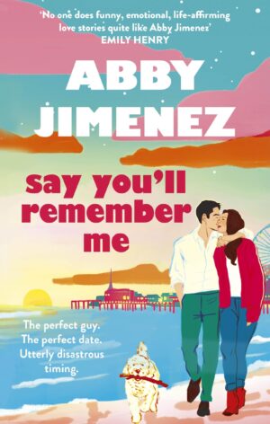Say Youโll Remember Me