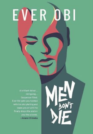 Men Don’t Die