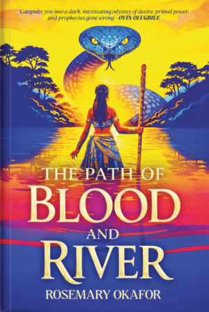 The Path of Blood and River 